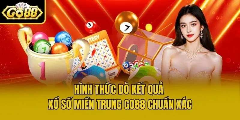 Hình thức dò kết quả xổ số miền Trung Go88 chuẩn xác